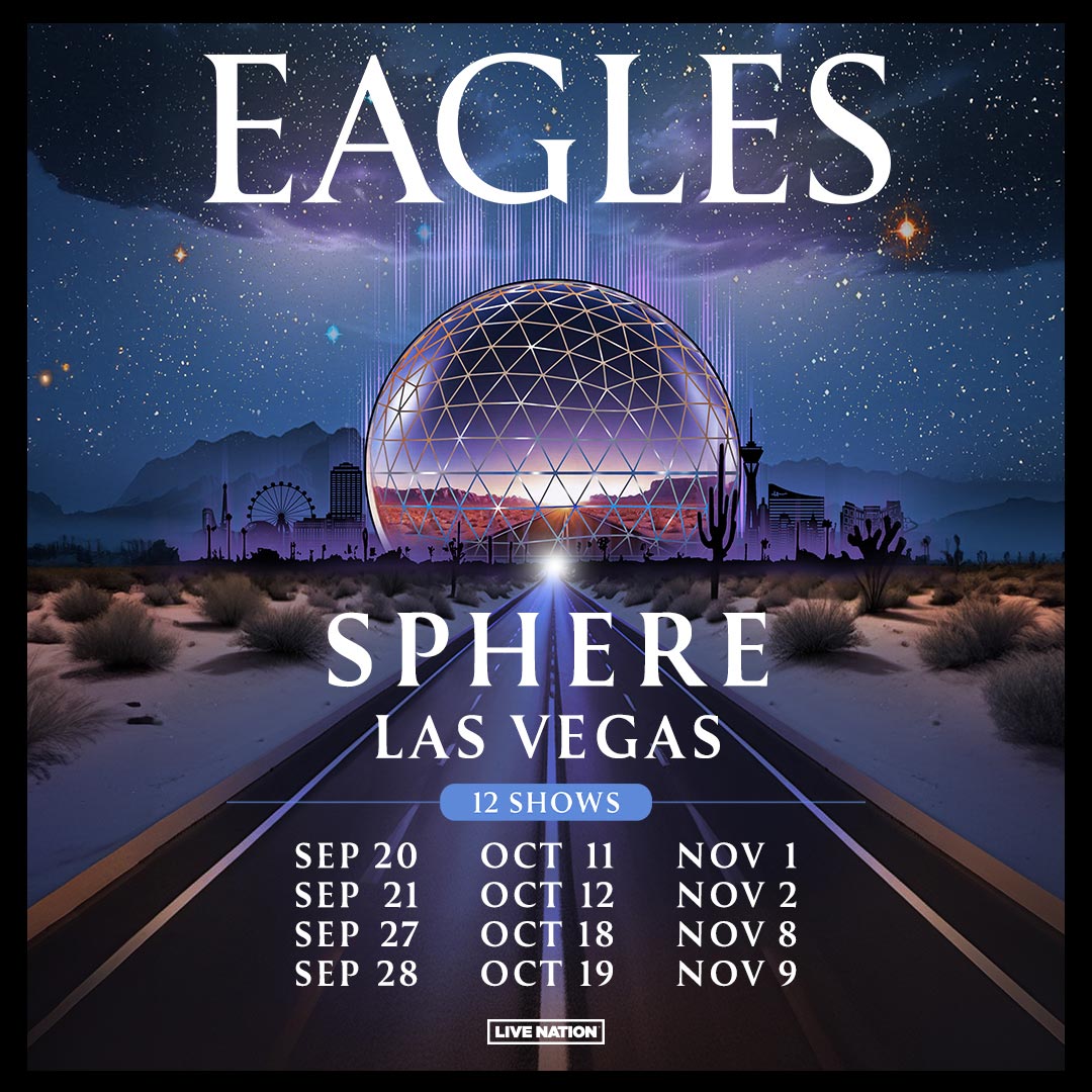 Tickets to Eagles Sphere Las Vegas On Sale Now Joe Walsh