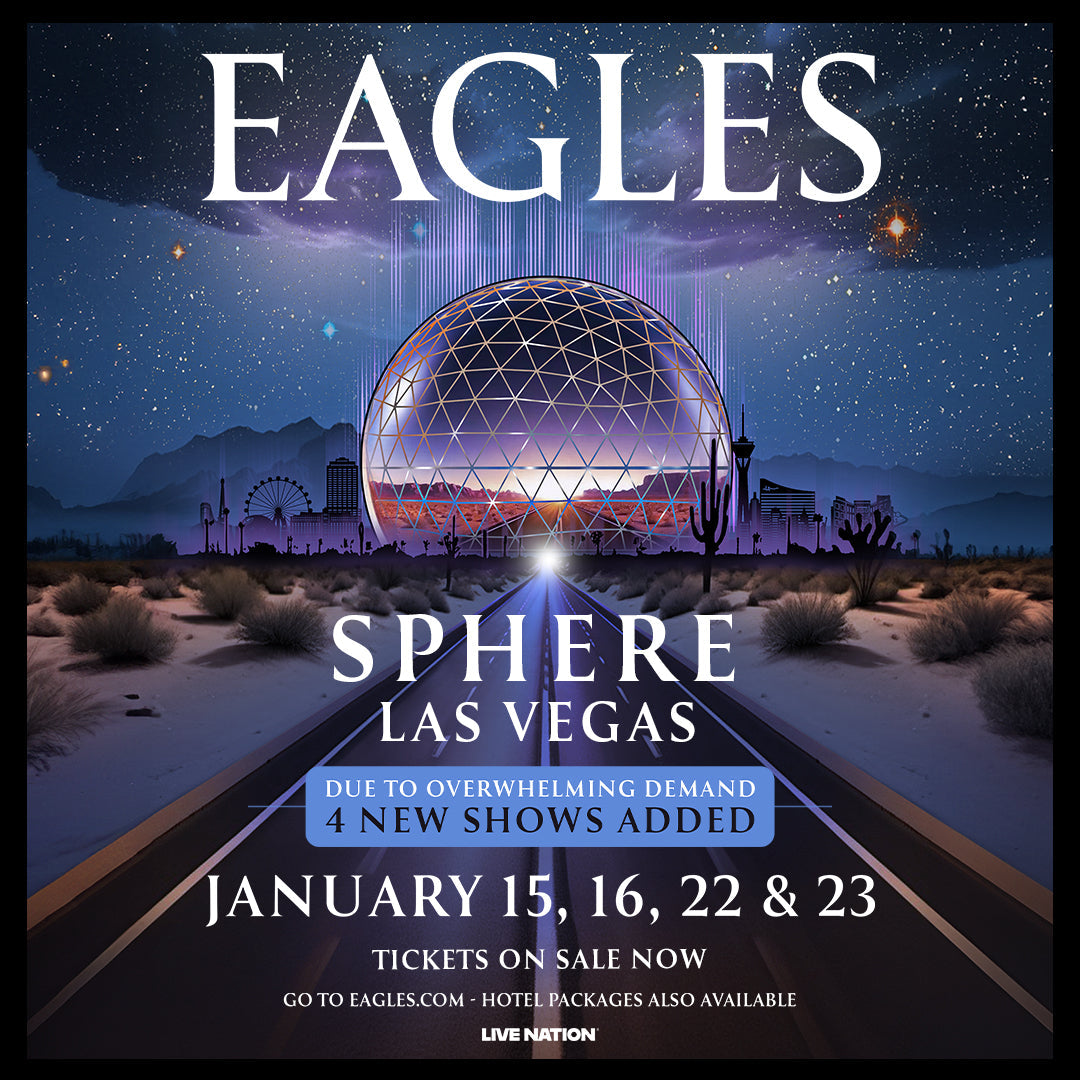 EAGLES  LIVE IN CONCERT AT SPHERE